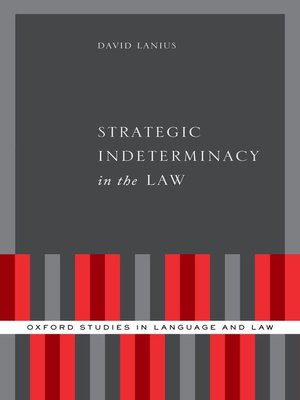 cover image of Strategic Indeterminacy in the Law